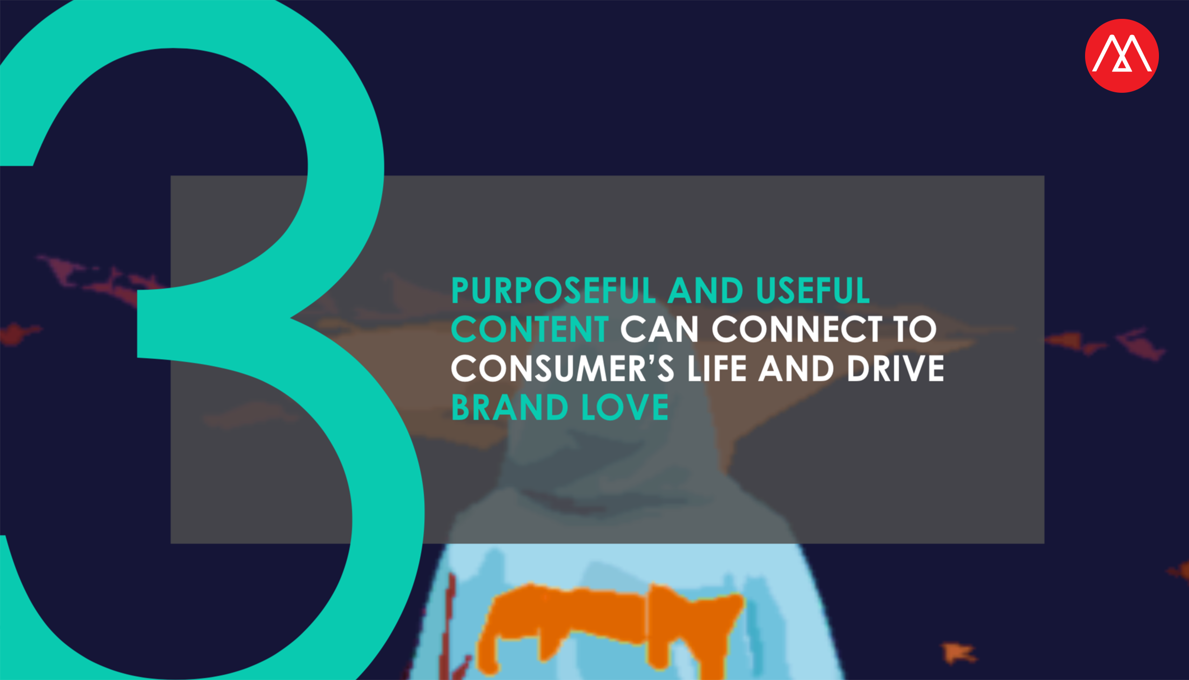 Purposeful & Useful Content จะช่วยสร้าง Brand Love