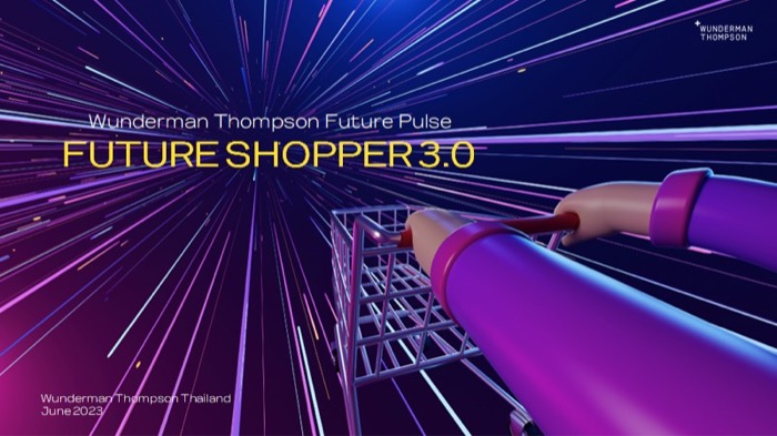 Wunderman Thompson-Thailand Future Shopper 2023